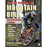 tecnicas maestras de mountain bike  master techniques of mountain bike spanish edition