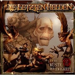 Die letzten Helden 3 - Die W�ste der Ewigkeit