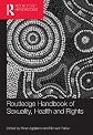 Routledge handbook of sexuality, health, and rights