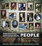 Fascinating mathematical people : interviews and memoirs