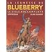La jeunesse de Blueberry, Volume 1 : Le cycle des complots