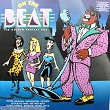 On The Beat - The Golden Remixes Vol.1 - Various