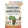 Dancing in the Glory of Monsters: The Collapse of the Congo and the Great War of Africa
