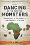 Dancing in the Glory of Monsters