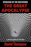 The Great Apocalypse (Sparlock of the Multiverse Book 1)