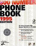 800 Numbers Phone Book: 1995 Edition [ Windows 3.1 or higher ]