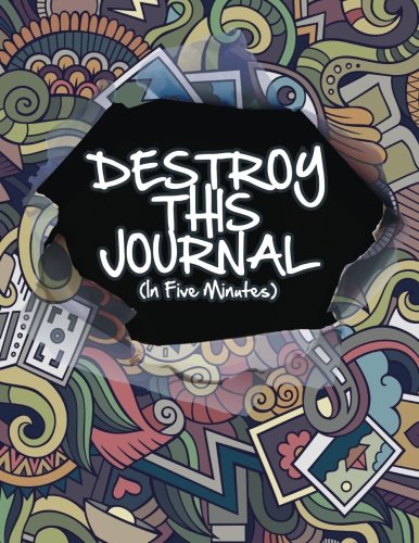 Destroy This Journal (In Five Minute), by The Blokehead