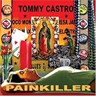 Painkiller by  Tommy Castro 