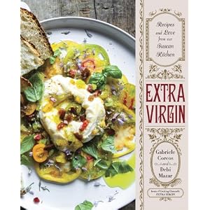 Extra Virgin: Recipes & Love from Our Tuscan Kitchen