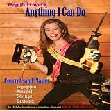 Mag Ruffman's ANYTHING I CAN DO - Volume 9 - Concrete & Plaster
