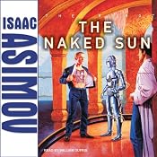 The Naked Sun | [Isaac Asimov]