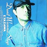 Don't Wanna Stop(紙ジャケット仕様)
