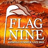 The Galaxy Express 999(Animelo Summer Live 2013 -FLAG NINE- �e�[�}�\���O)