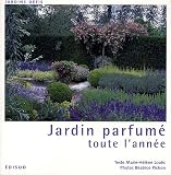 Jardin parfum� toute l'ann�e