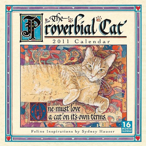 Proverbial Cat 2011 Wall Calendar (Calendar)