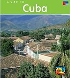 A Visit To Cuba (Heinemann First Library)