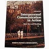 Interpersonal communication in action : basic text and readings