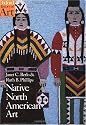 Native North American Art (Oxford History of Art)