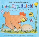 Hatch, Egg, Hatch!: Touch & Feel Pop-Up Book (Touch & Feel Book)