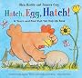 Hatch, Egg, Hatch!: A Touch-and-Feel Action Flap Book (Touch & Feel Book)