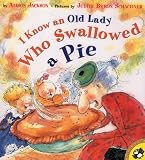 I Know An Old Lady Who Swallowed A Pie (Turtleback School & Library Binding Edition)