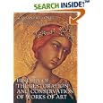 History of the Restoration and Conservation of Works of Art