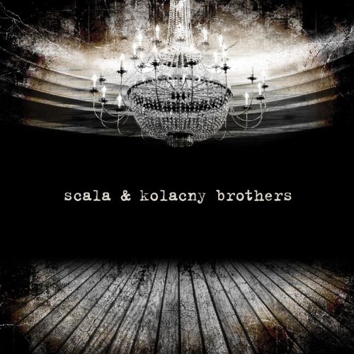Scala & Kolacny Brothers - Scala & Kolacny Brothers - Zortam Music