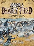 Across a deadly field : regimental rules for large Civil War battles