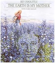 The Earth Is My Mother