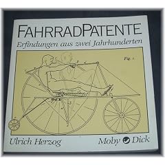 Fahrradpatente. Erfindungen aus 2 Jahrhunderten