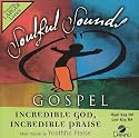 Incredible God, Incredible Praise