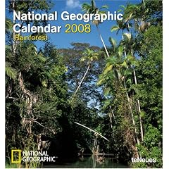 National Geographic Calendar 2008: Rainforest - Kalender 2008 (Fotokalender)