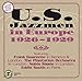 U.S. Jazzmen in Europe 1926-1929