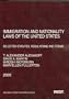 Immigration and Nationality Laws of the United States: Selected Statutes, Regulations and Forms, 2009 Edition
