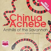 Anthills of the Savannah | [Chinua Achebe]