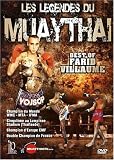 THE MUAY THAI LEGENDS - BEST OF FARID VILLAUME