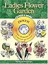 Ladies' Flower Garden CD-ROM and Book (Dover Electronic Clip Art)