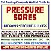 Book 21st Century Complete Medical Guide to Pressure Sores, Bedsores, Decubitus Ulcers, Authoritative Government Documents, Clinical References, and Practi