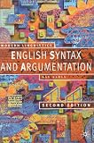 English Syntax and Argumentation (Palgrave Modern Linguistics)