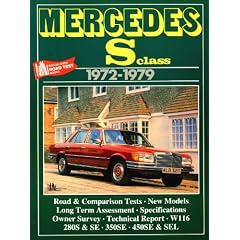 Mercedes S Class 1972-1979 (Brooklands Books Road Tests Series) (Brooklands Road Tests)