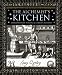Book The Alchemist's Kitchen: Extraordinary Potions & Curious Notions (Wooden Books)