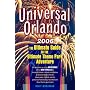 Universal Orlando, 2006 Edition: The Ultimate Guide to the Ultimate Theme Park Adventure (Universal Orlando)