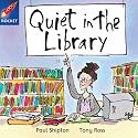 Quiet in the Library: Yellow Reader 16 (Rigby Star Independent)