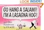 Go Hang a Salami! I'm a Lasagna Hog!