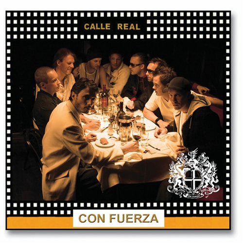 Calle Real - Calle Real Con Fuerza - Zortam Music