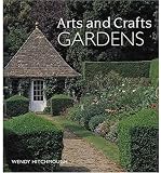 Arts and Crafts Gardens by Wendy Hitchmough