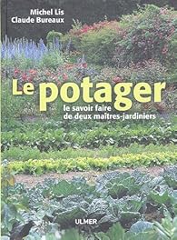 Le Potager Le Savoir Faire De Deux Maitres Jardiniers Babelio Le Potager Le Savoir Faire De Deux Maitres Jardiniers Babelio