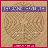 The Sand Labyrinth: Meditation at Your Fingertips