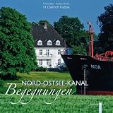 Produkt-Bild: Nord-Ostsee-Kanal. Begegnungen