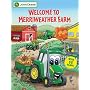 Welcome to Merriweather Farm: With More Than 50 Action Flaps! (John Deere Lift-the-Flap Books)